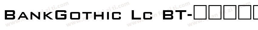 BankGothic Lc BT字体转换